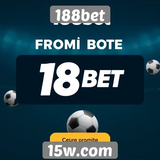 Promoções e bônus oferecidos pelo 188bet